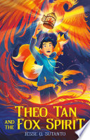Theo Tan and the Fox Spirit