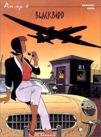 Pin-up, tome 4 : Blackbird