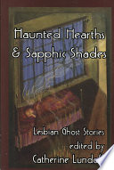 Haunted Hearths & Sapphic Shades