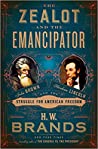 Cover of The Zealot and the Emancipator