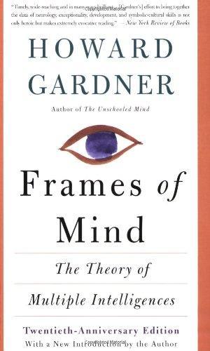 Frames of mind : the theory of multiple intelligences
