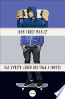 Das zweite Leben des Travis Coates