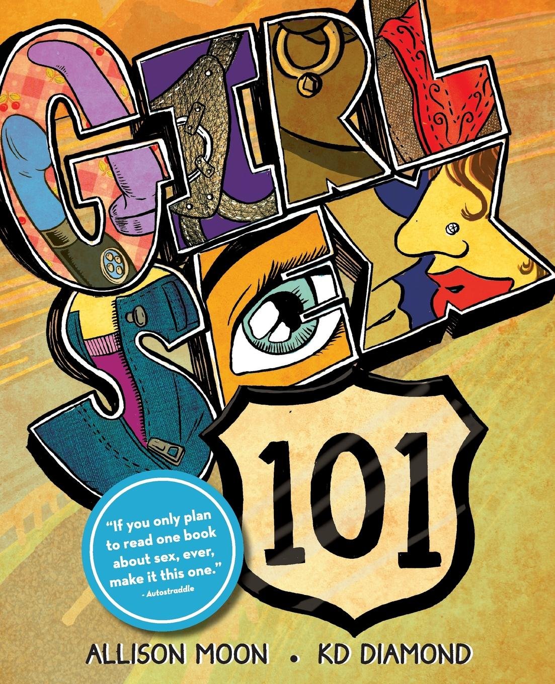 Cover of Girl Sex 101: A Queer Pleasure Guide For Women and Their Lovers