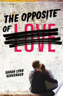 Cover of The Opposite of Love