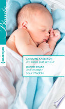 Un bebe par amour - Une maman pour Maddie