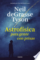 Astrofísica para gente con prisas
