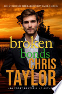 Broken Bonds - Book Three of the Barrington Family Series