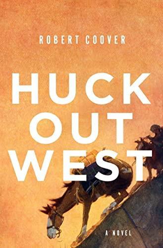 Huck out west