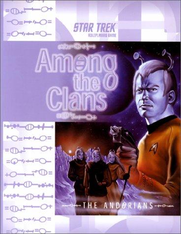 Cover of Star Trek The Roleplaying Game: Andorians: Among the Clans