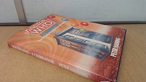 Cover of Doctor Who: A Celebration; Two Decades Through Time and Space