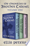 Cover of The Chronicles of Brother Cadfael Volume One