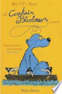 Cover of The 13 ½ lives of Captain Blue Bear