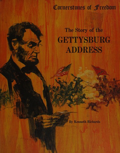 The Story of the Gettysburg Address