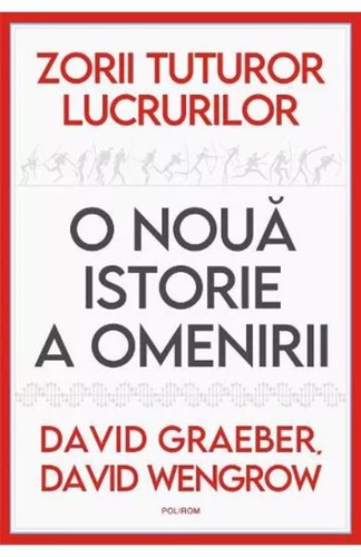 Zorii tuturor lucrurilor. O noua istorie a omenirii
