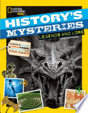 History's Mysteries: Legends and Lore