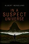 In a Suspect Universe