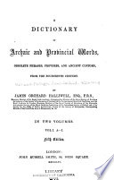A Dictionary of Archaic and Provincial Words