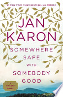 Somewhere Safe with Somebody Good