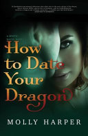 Cover of How to Date Your Dragon