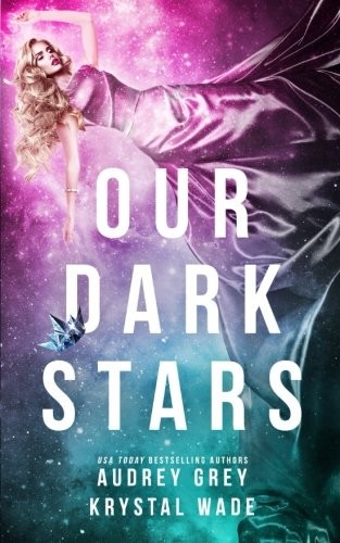 Cover of Our Dark Stars