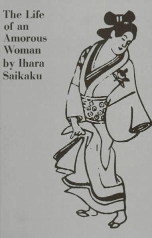 Cover of The Life of an Amorous Woman and Other Writings