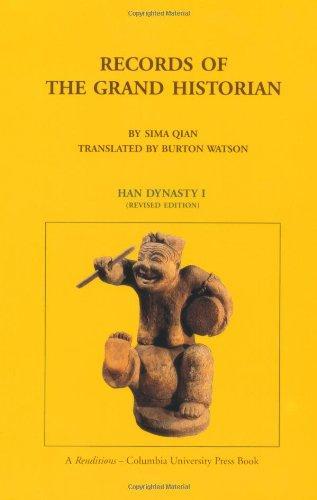 Records of the Grand Historian: Han Dynasty I