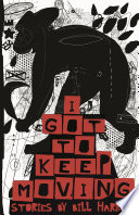 I Got to Keep Moving