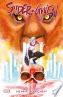 Spider-Gwen 3 - Nie mehr Spider-Gwen?