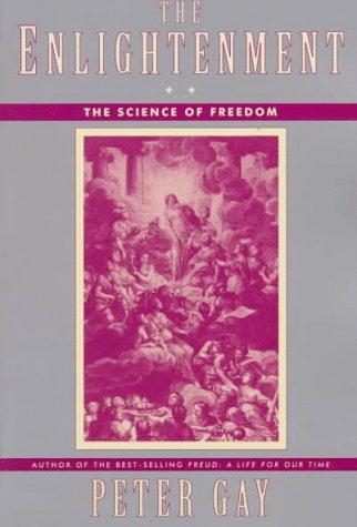 The Enlightenment, Volume 1: The Rise of Modern Paganism