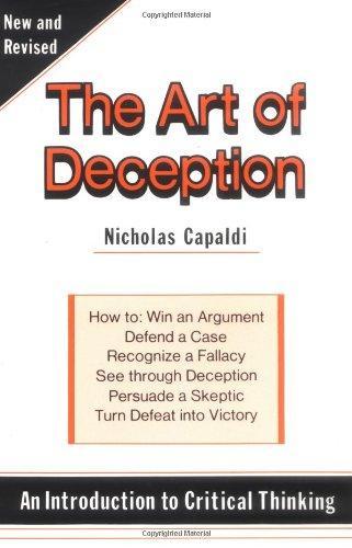 The art of deception : an introduction to critical thinking