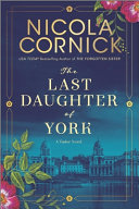 The Last Daughter of York