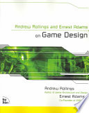 Andrew Rollings and Ernest Adams on Game Design