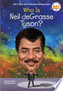 Cover of Who Is Neil deGrasse Tyson?