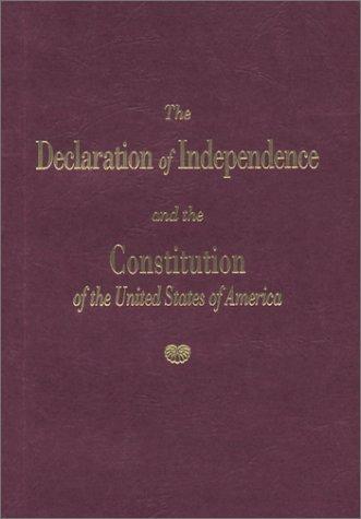 Cover of The Declaration of Independence and the Constitution of the United States of America