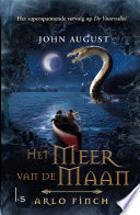 Cover of Arlo Finch 2 - Het Meer van de Maan