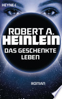 Das geschenkte Leben