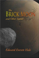 Cover of The Brick Moon and Other Stories, Large-Print Edition