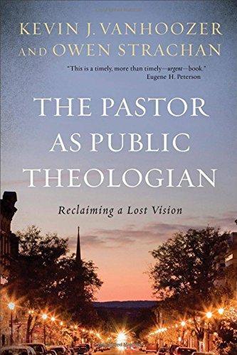 Cover of The Pastor as Public Theologian : Reclaiming a Lost Vision