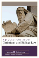 Cover of 40 Questions about Christians and Biblical Law