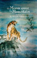 The Moon Over the Mountain, and Other Stories