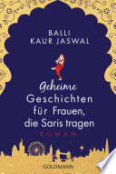 Cover of Geheime Geschichten fur Frauen, die Saris tragen