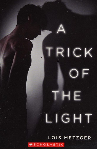 A Trick of the Light