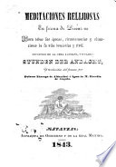 Meditaciones relijiosas en forma de discursos, para todas las epocas, circunstancias y situaciones de la vida domestica y civil