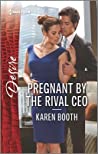 Cover of Pregnant by the Rival CEO