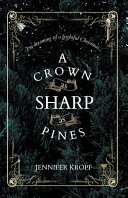 A Crown as Sharp as Pines