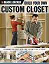 Cover of Build Your Own Custom Closet
