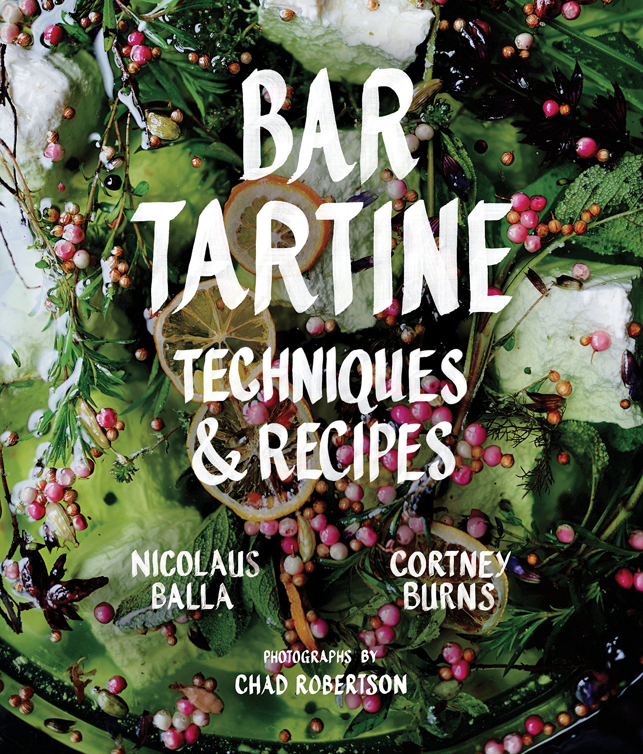 Cover of Bar Tartine: Techniques & Recipes