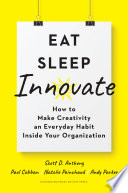 Eat, Sleep, Innovate