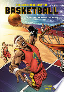 Cover of The Comic Book Story of Basketball
