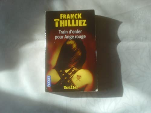 Train d'enfer pour Ange rouge